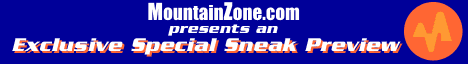Only at MountainZone.com!